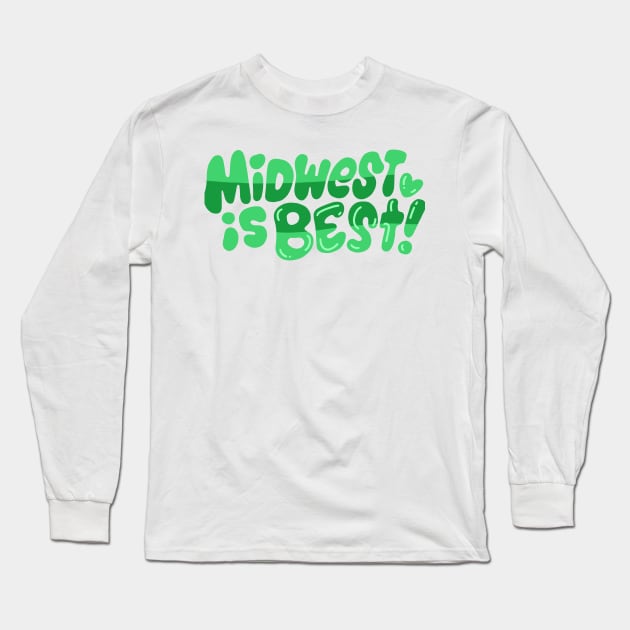 Midwest is Best! (green!) Long Sleeve T-Shirt by Jillian Kaye Art